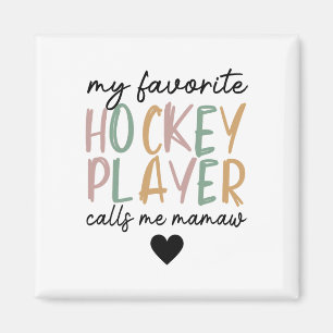 My Favorite Hockey Player Calls Me Mamaw Vintage Magnet