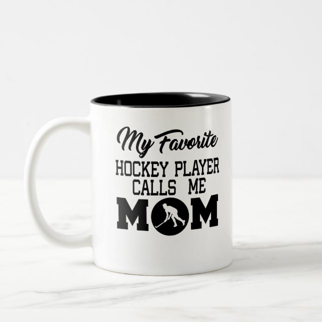My Favorite Hockey Player Calls Me Mom Two-Tone Coffee Mug (Left)
