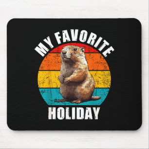 My Favorite Holiday Funny Groundhog Day 2025 Retro Mouse Mat
