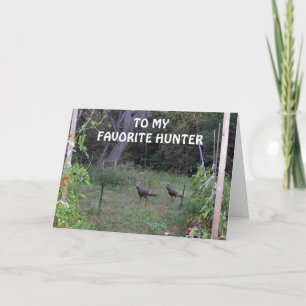 MY FAVORITE HUNTER'S BIRTHDAY-WILD TURKEYS WISHING CARD