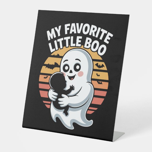 My Favorite Little Boo Halloween T-shirt Pedestal Sign (Front)