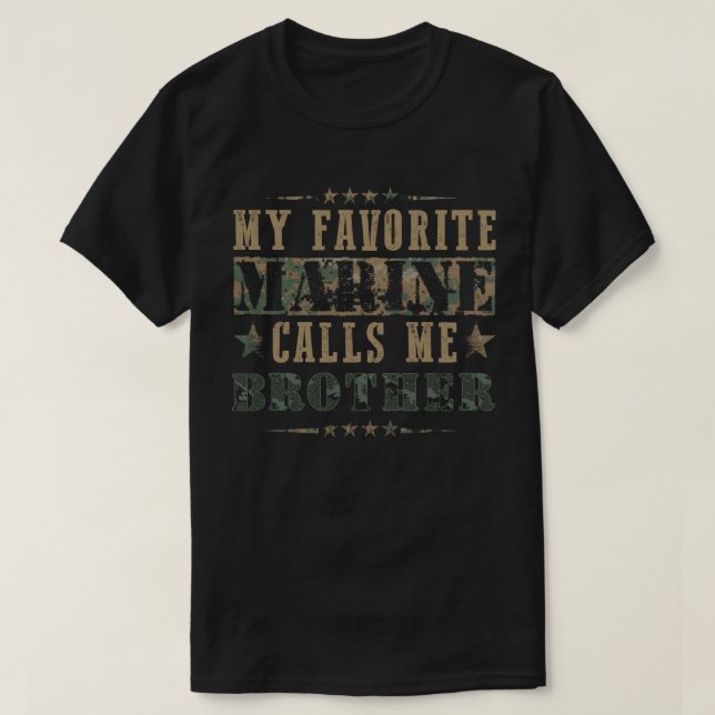 My Favorite Marine Calls Me Brother American Flag  T-Shirt (Design Front)