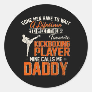 My Favorite Mma Kickboxing Fighter Player Calls Me Classic Round Sticker