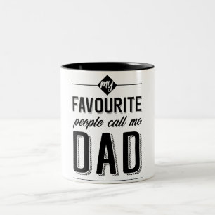 My Favorite People Call Me Dad Two-Tone Coffee Mug