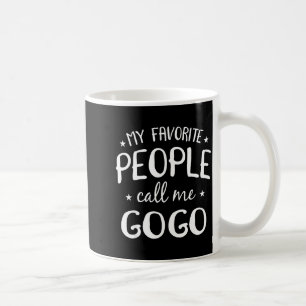 My Favorite People Call Me Gogo Funny Grandma Birt Coffee Mug