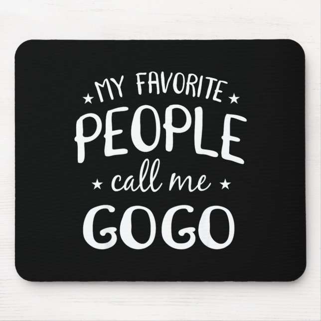 My Favorite People Call Me Gogo Funny Grandma Birt Mouse Mat (Front)