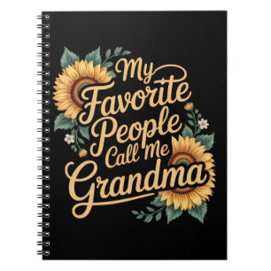 My Favorite People Call Me Grandma Mother's Day Notebook