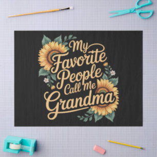 My Favorite People Call Me Grandma Mother's Day Tissue Paper