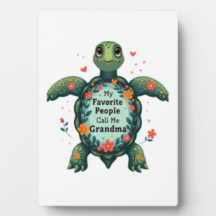 My Favorite People Call Me Grandma Turtle - Grandm Plaque