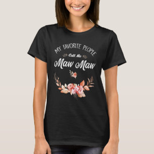 My Favorite People Call Me Maw Maw Vintage Womens  T-Shirt