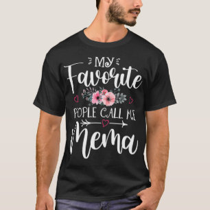 My Favorite People Call Me Mema  Floral Mother's D T-Shirt