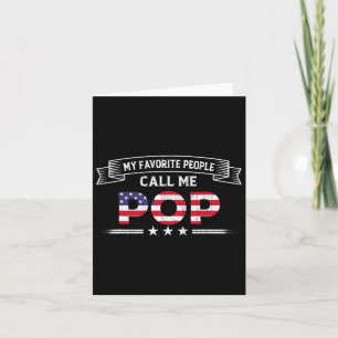 My Favorite People Call Me Pop Father's Day Usa Fl Card