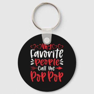 My Favorite People Call Me Poppop Key Ring