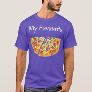 My Favorite Pizza Lovers More Slice Please Great O T-Shirt