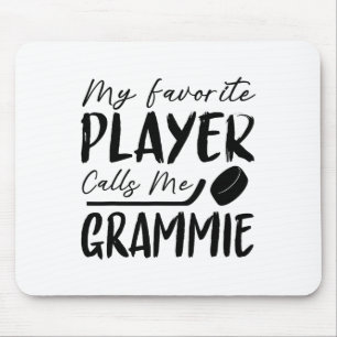 My Favorite Player Calls Me Grammie Hockey Player Mouse Mat