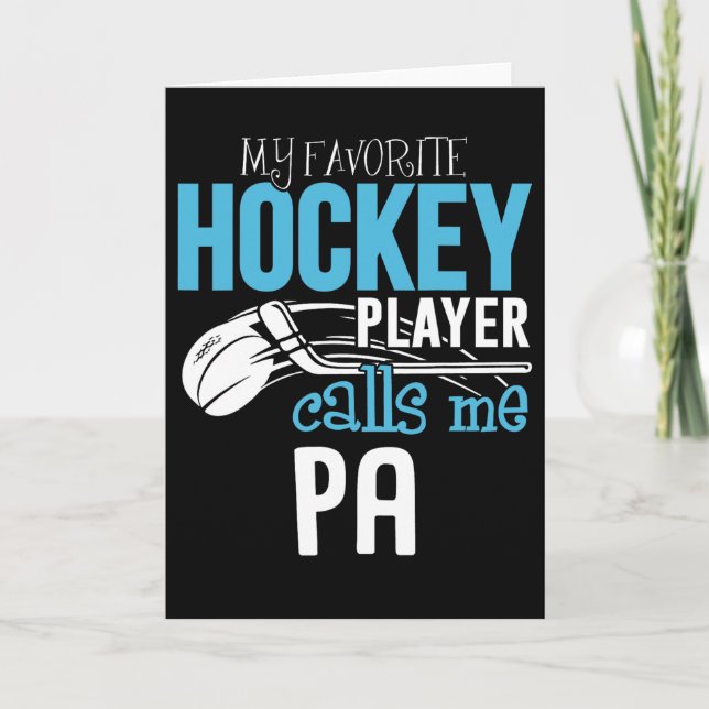 My Favorite Player Calls Me Pa Shirt Gift Hockey  Card (Front)