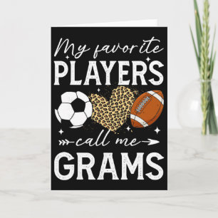 My Favorite Players Call Me Grams Soccer Football  Card
