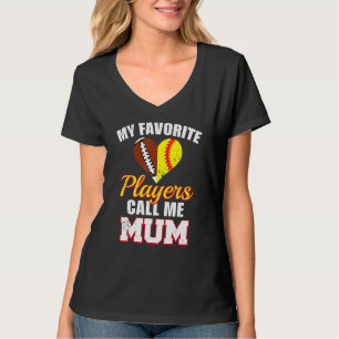 My Favorite Players Call Me Mum Rugby Football Sof T-Shirt