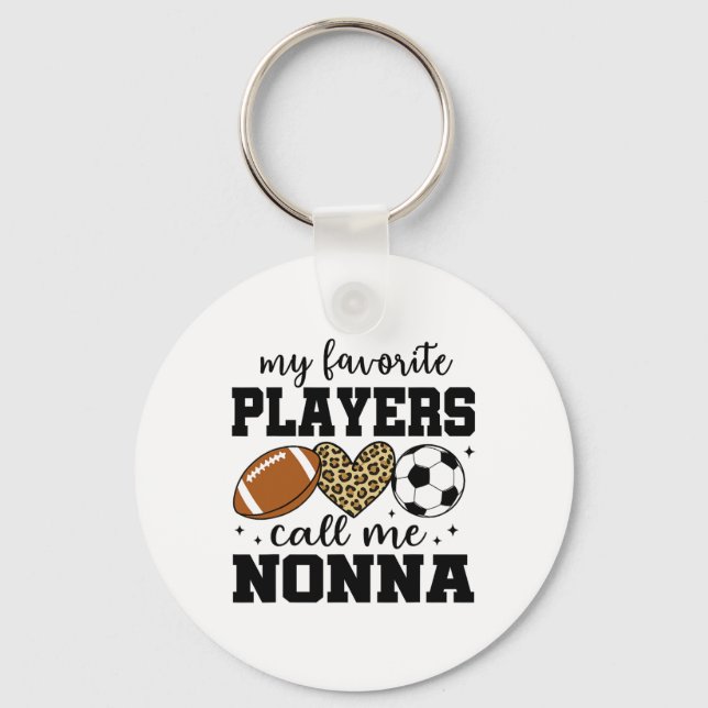 My Favorite Players Call Me Nonna Footll Soccer  Key Ring (Front)