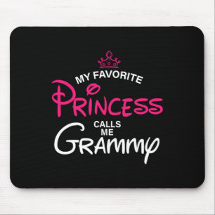 My Favorite Princess Calls Me Grammy Daughter Fath Mouse Mat
