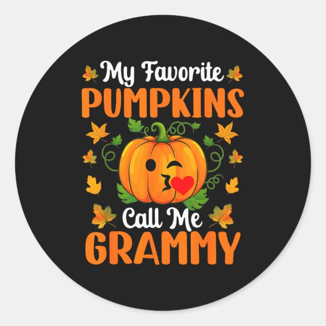 My Favorite Pumpkins Call Me Grammy Shirt Funny Ha Classic Round Sticker (Front)