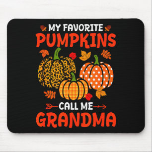 My Favorite Pumpkins Call Me Grandma Thanksgiving  Mouse Mat