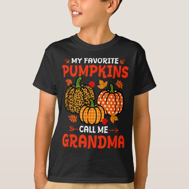 My Favorite Pumpkins Call Me Grandma Thanksgiving  T-Shirt (Front)