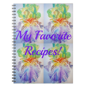 My Favorite Recipes Iris Floral Flowers Notebook