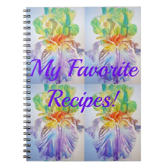 My Favorite Recipes Iris Floral Flowers Notebook (Front)