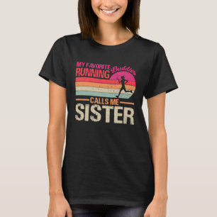 My Favorite Running Buddies Call Me Sister Vintage T-Shirt