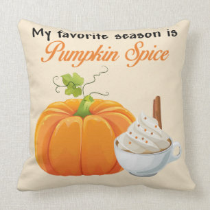 My favorite season is pumpkin spice Pillow