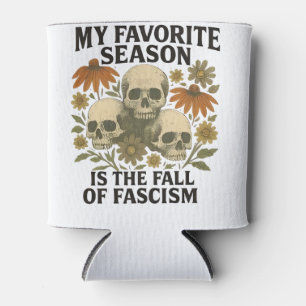 My Favorite Season is the Fall of Facism No King Can Cooler