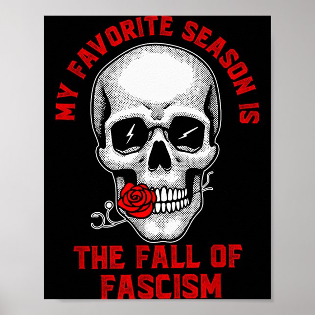 My Favorite Season Is The Fall Of Fascism Funny De Poster (Front)