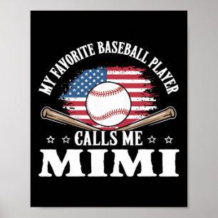 My Favorite Sell Player Calls Me Mimi Usa Flag Poster