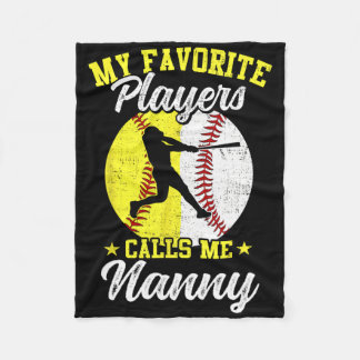 My Favorite Sell Softll Players Calls Me Nanny  Fleece Blanket