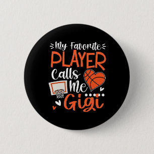 My Favorite Sketll Player Calls Me Gigi 6 Cm Round Badge