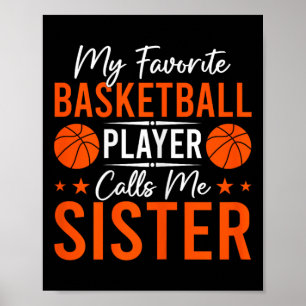 My Favorite Sketll Player Calls Me Sister Mother's Poster