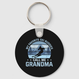 My Favorite Ski Buddies Call Me Grandma Skiing Gra Key Ring