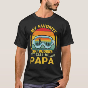 My Favorite Ski Buddies Call Me PAPA Vintage T-Shirt