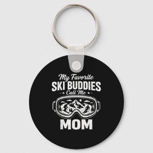 My Favorite Ski Buddy Calls Me Mom Skiing Mama Ski Key Ring