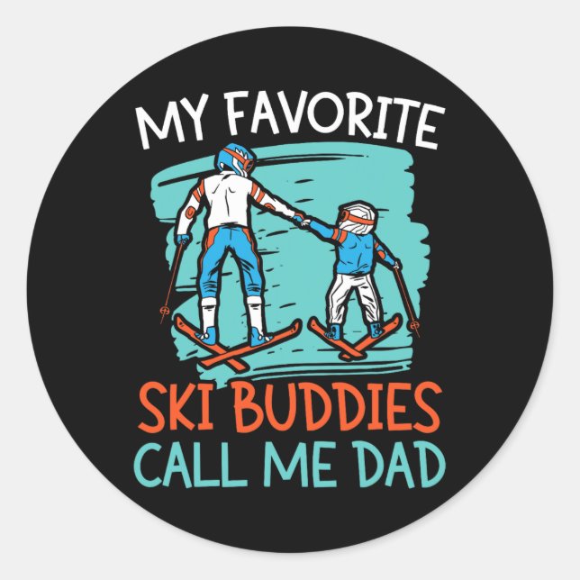 My Favorite Skier Call Me Daddy  Classic Round Sticker (Front)