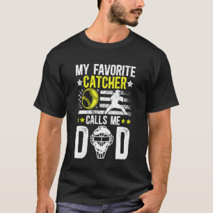 My Favorite Softball Catcher Dad Of A Softball Cat T-Shirt