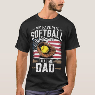 My Favorite Softball Player Calls Me Dad Flag Fath T-Shirt