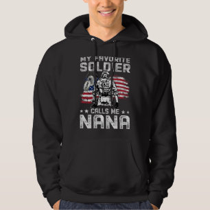 My Favorite Soldier Calls Me Nana Proud Army Siste Hoodie