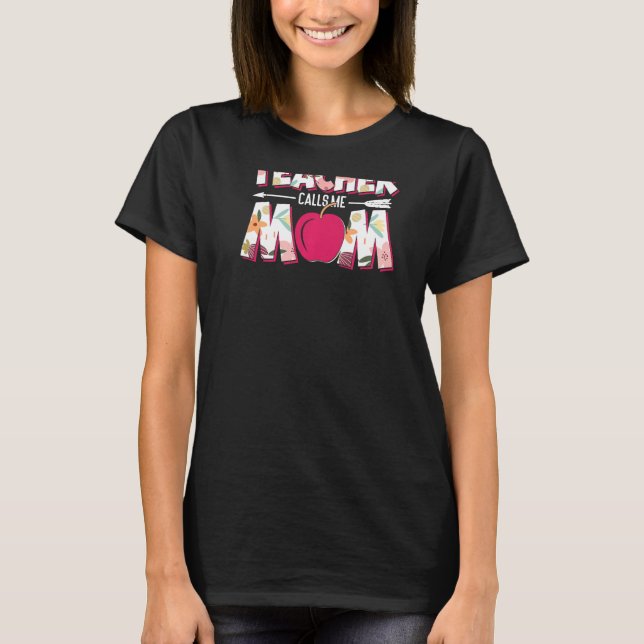 My Favorite Teacher Calls Me Mom Animate Cute Appl T-Shirt (Front)
