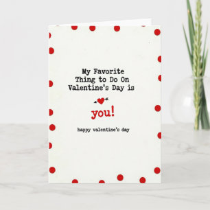My Favorite Valentine You Love Card