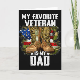 My Favorite Veteran Is My Dad Father Veterans Day Card