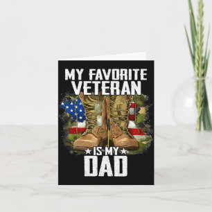 My Favorite Veteran Is My Dad Father Veterans Day  Card