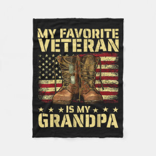 My Favorite Veteran Is My Grandpa Grandfather Vete Fleece Blanket