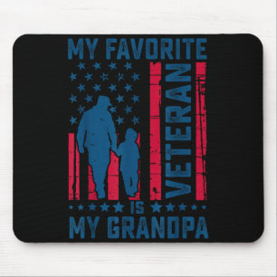 My Favorite Veteran Is My Grandpa Grandfather Vete Mouse Mat